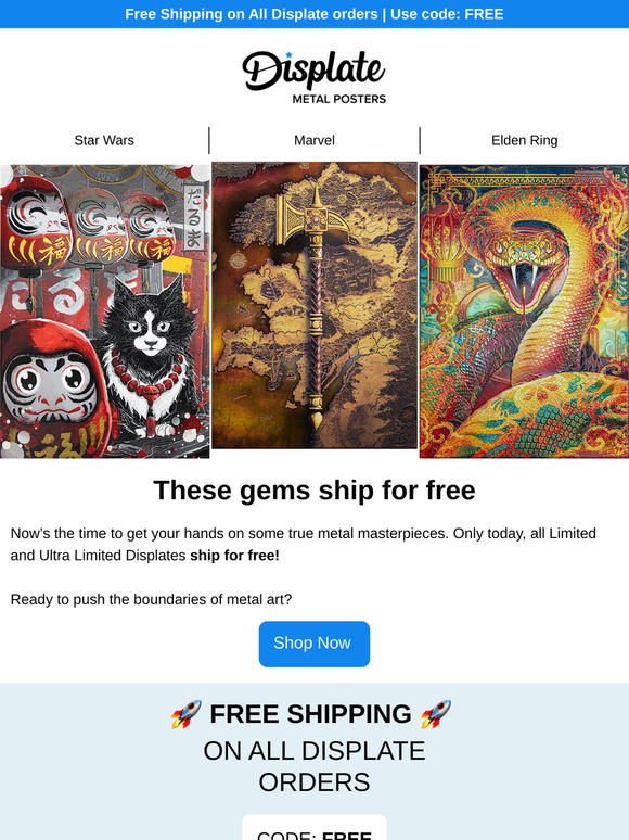 🚚  Limited Displates now ship for free!