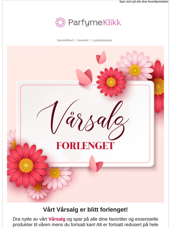Vårt Vårsalg er forlenget!