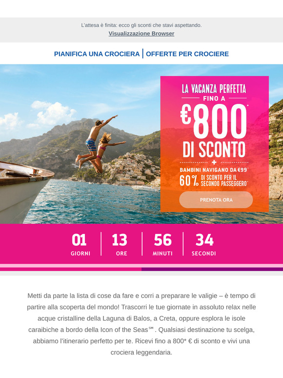 La promozione termina domani: risparmia fino a 800 € sulla tua prossima crociera
