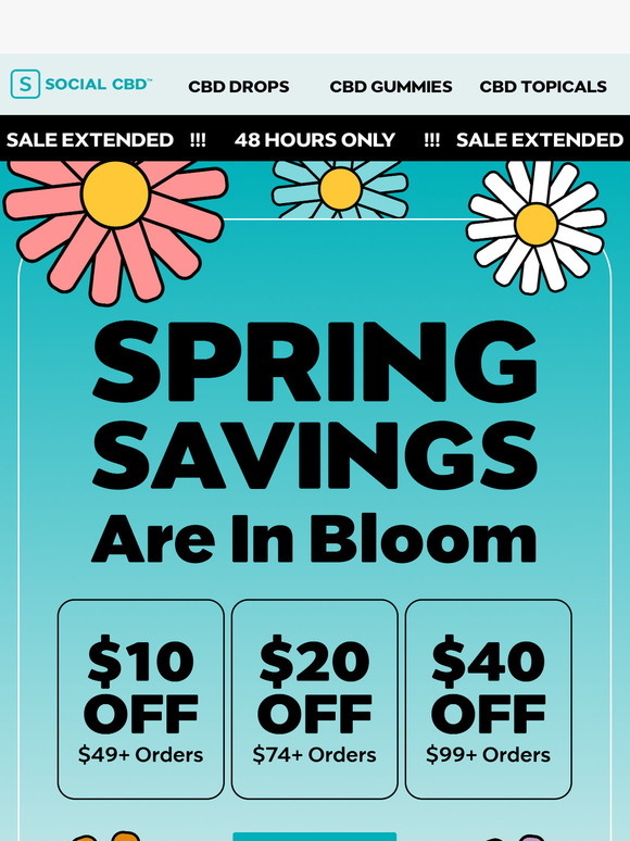 Spring Sale EXTENDED: Save On CBD Now! 🌿