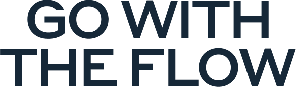 Go with the flow