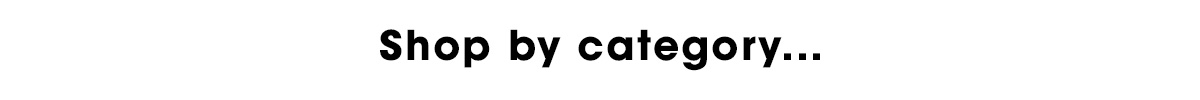 Shop by category