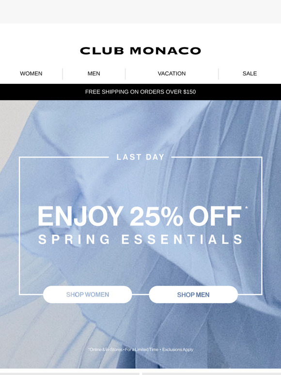 LAST DAY: 25% OFF spring closet staples
