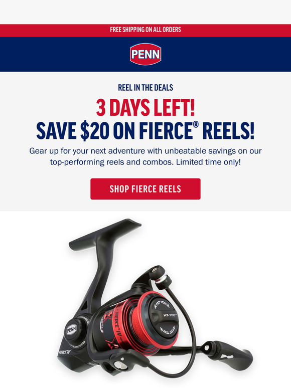 Last Chance To Save On Fierce IV Reels!
