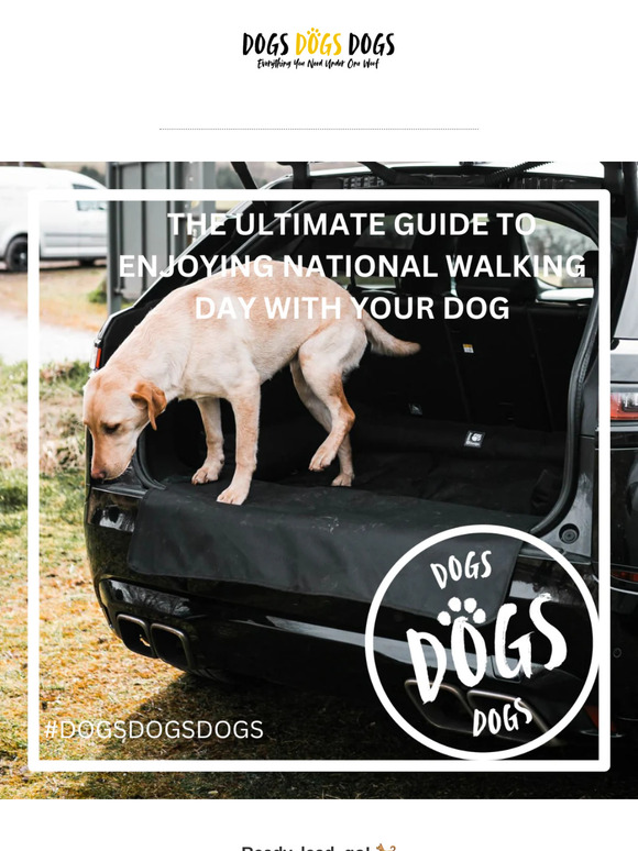 Is your dog ready for National Walking Day?