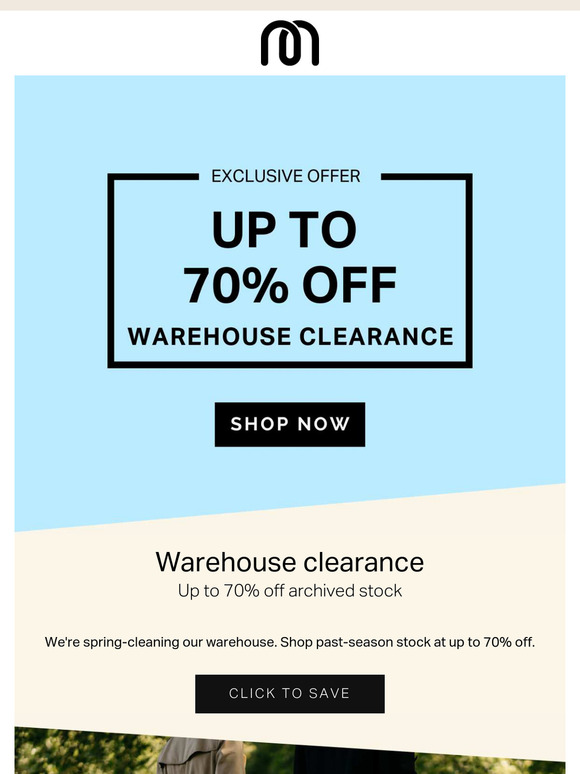 Warehouse clearance - up to 70% off