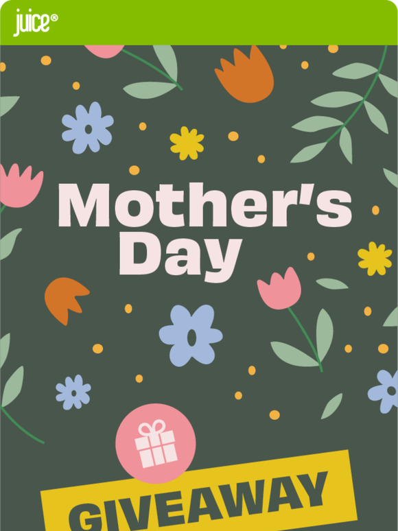 Mother's Day GIVEAWAY!