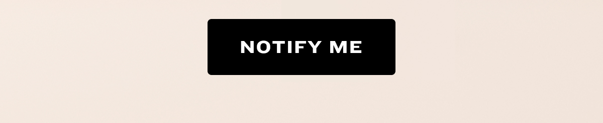 Notify Me