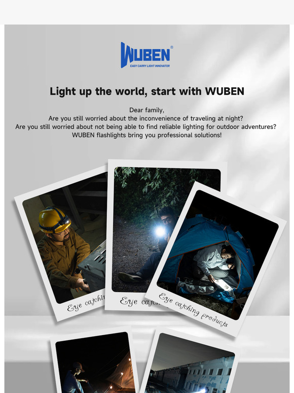 Professional explorer recognition: WUBEN flashlight