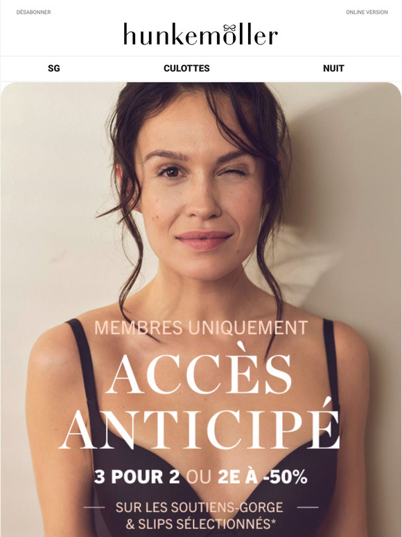 Accès anticipé pour Nos Membres: 3 pour 2 sur une sélection de soutiens-gorge et de culottes!