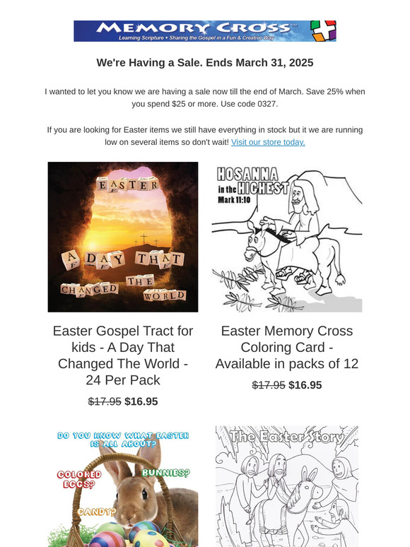 We are having a sale now till March 31st.  Save 25% when you spend $25 or more.