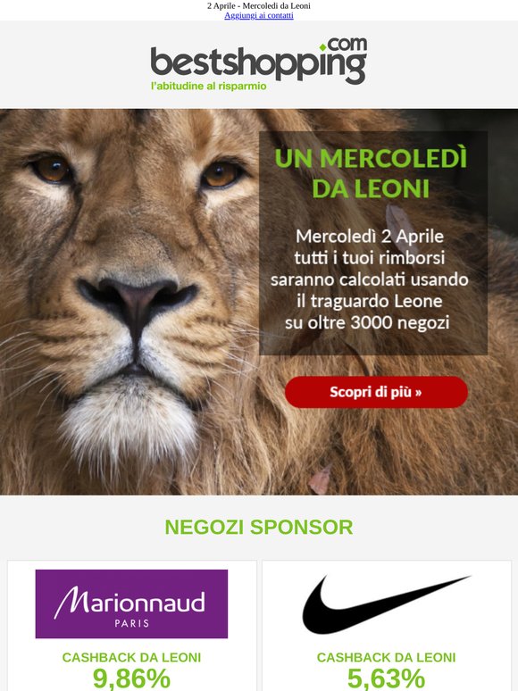 Manca poco al Mercoledì da Leoni - Il 2 Aprile ricevi il massimo cashback sui nostri negozi