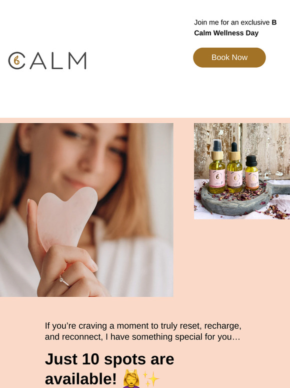🌿 Exclusive! 10 Spots for B Calm Wellness Day