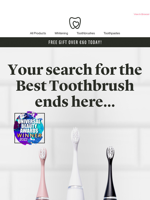 Your Search for the Best Toothbrush ends here...