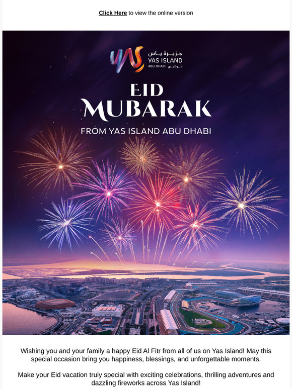 Eid Mubarak From Yas Island! ✨
