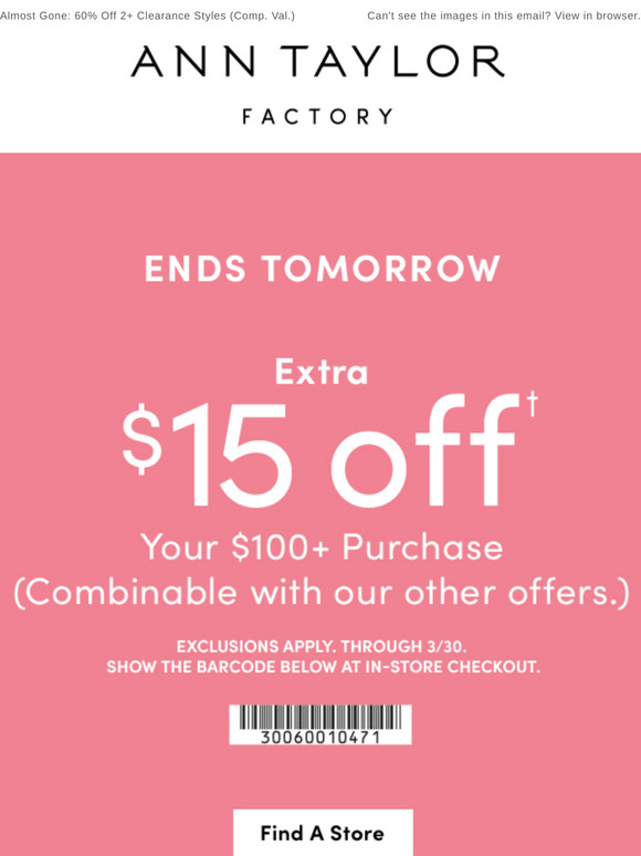 Stop In: $15 Off Ends Tomorrow!