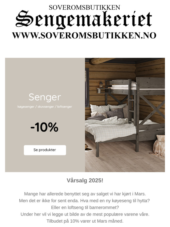 Gjør et kupp på vårt vårsalg hos Soveromsbutikken Sengemakeriet!
