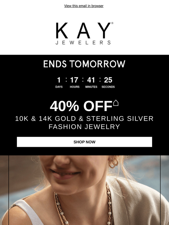 ENDS Tomorrow! 40% OFF 10K & 14K Gold and Sterling Silver Fashion Jewelry