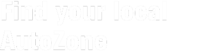 Find your local AutoZone