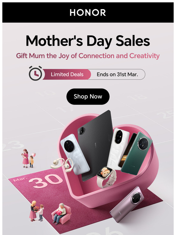 Make Mother's Day Special with HONOR – Exclusive Deals Await!