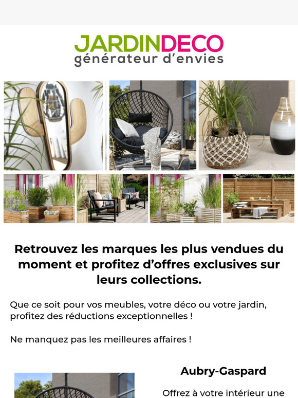 Les plus grandes marques chez JardinDéco