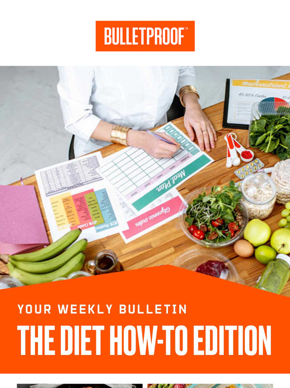 WEEKLY BULLETIN: Diets – The How-Tos You Need