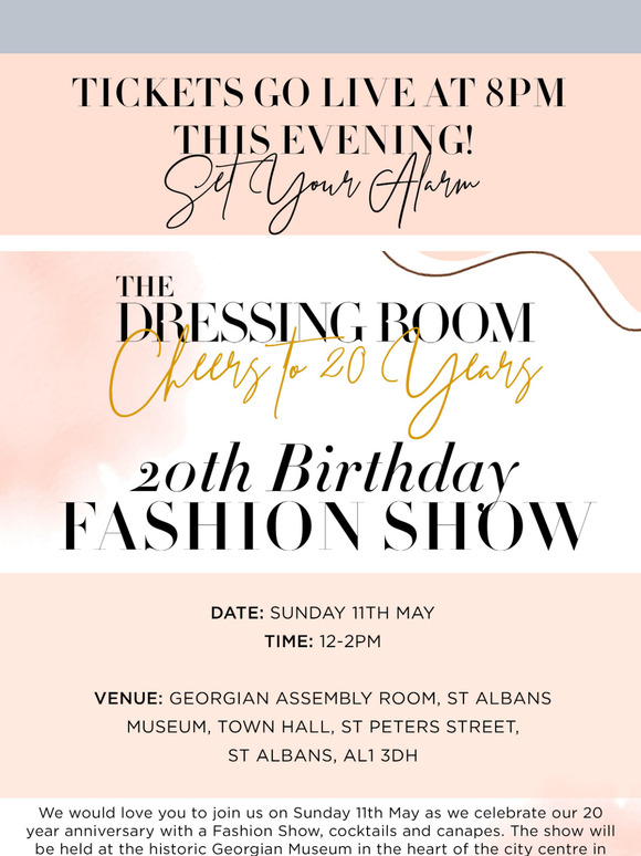 TICKETS GO LIVE 8PM! The Dressing Room 20th Anniversary Fashion Show: 11th May! (clone)