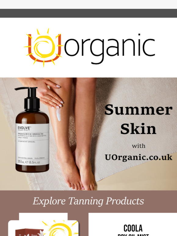 Wave Goodbye To Pale Winter Skin With UOrganic.co.uk.....