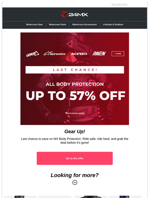 Time’s Up Soon! Up to 57% Off MX Body Protection!
