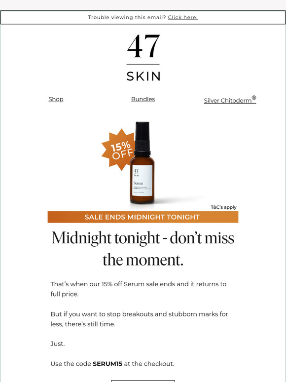 Time’s almost up to save 15% on our Serum ⌛️