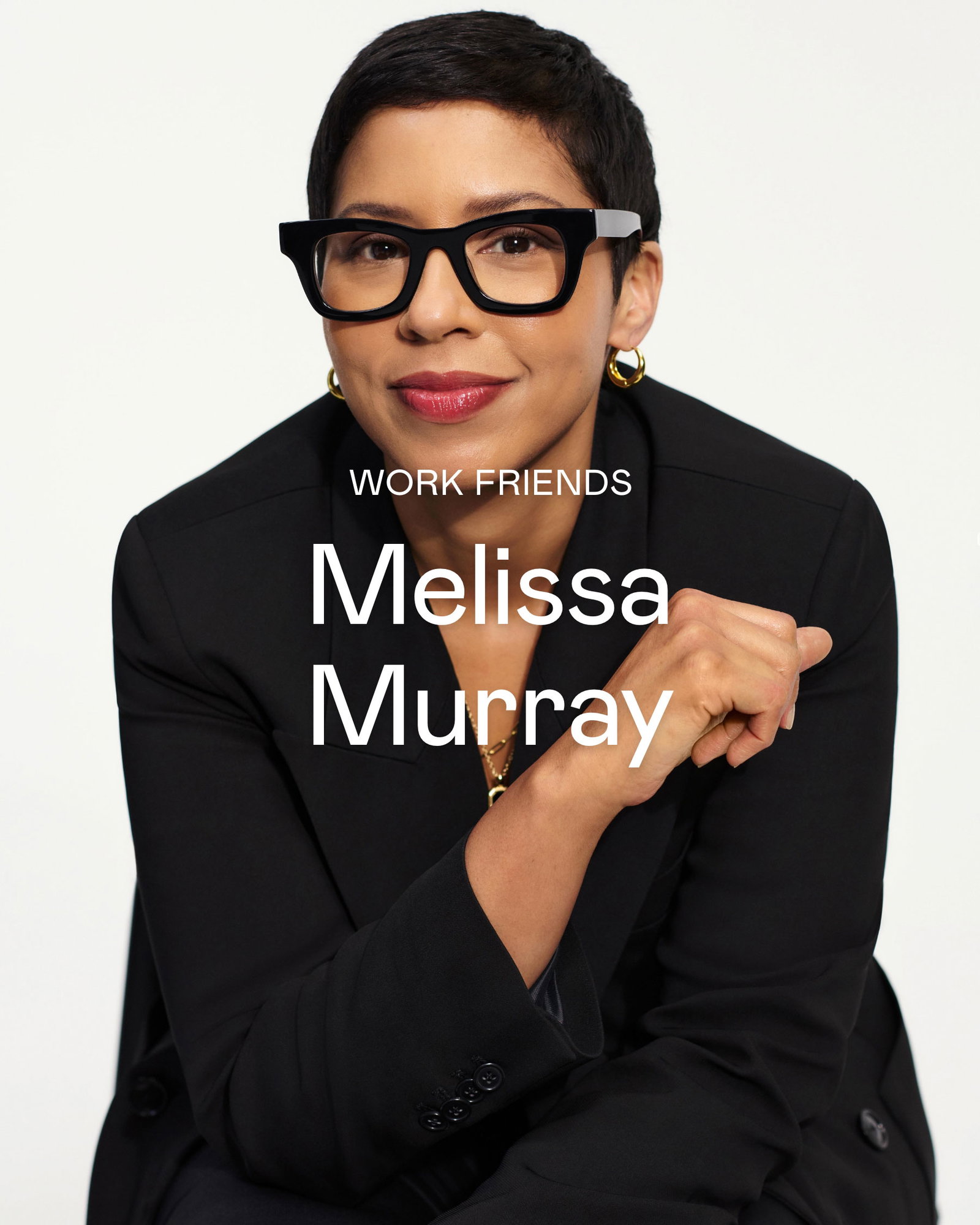 Work Friends: Melissa Murray