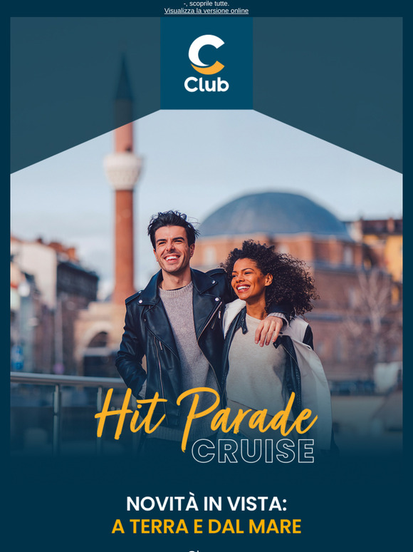 Hit Parade Cruise: novità a terra e dal mare!