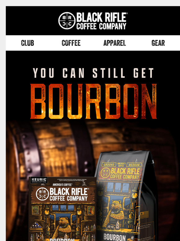 You can still get Bourbon! 🥃
