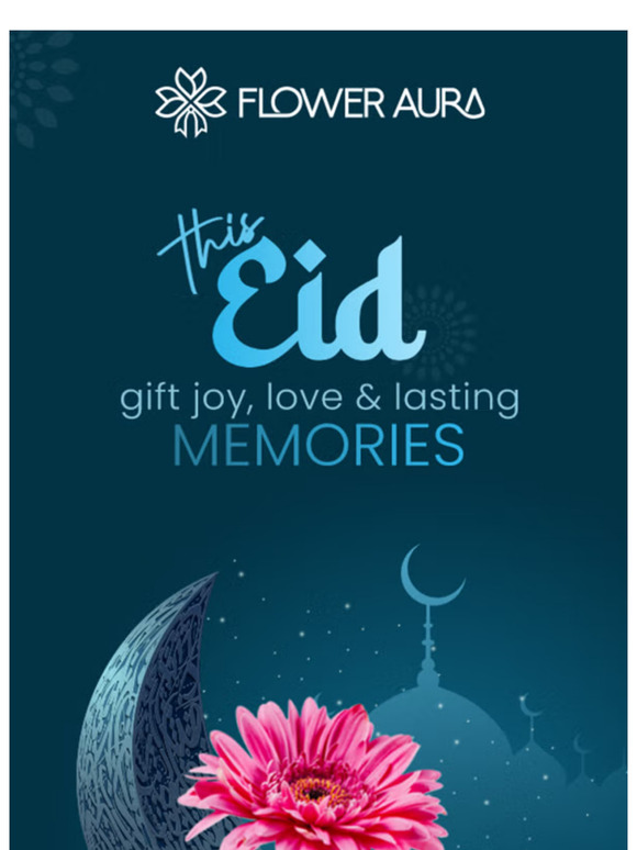 Celebrate Eid With A Touch Of Love