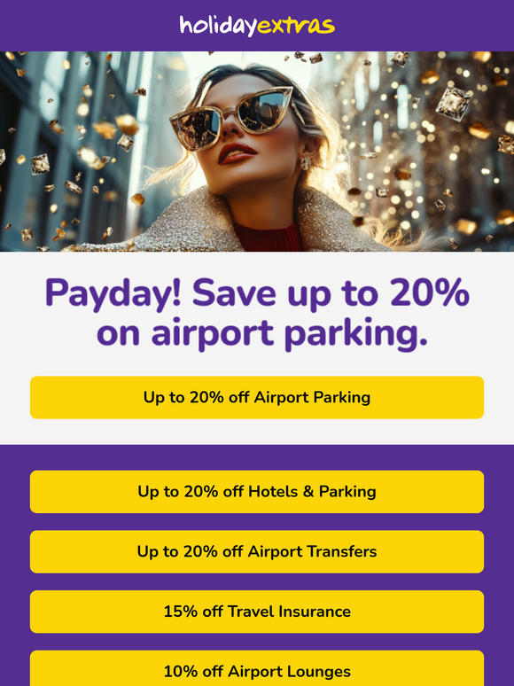 Airport Parking: Treat yourself this Payday with up to 20% off