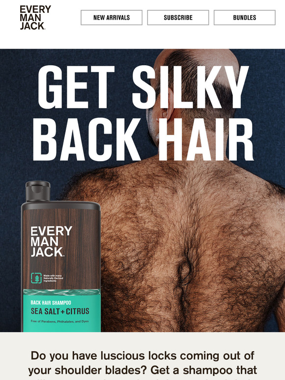 Get soft, silky back hair