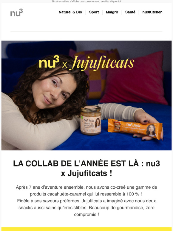 Nouveaux produits Jujufitcats x nu3