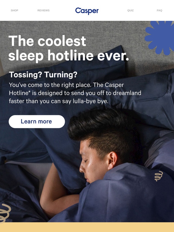 Say hello to the Casper Hotline.