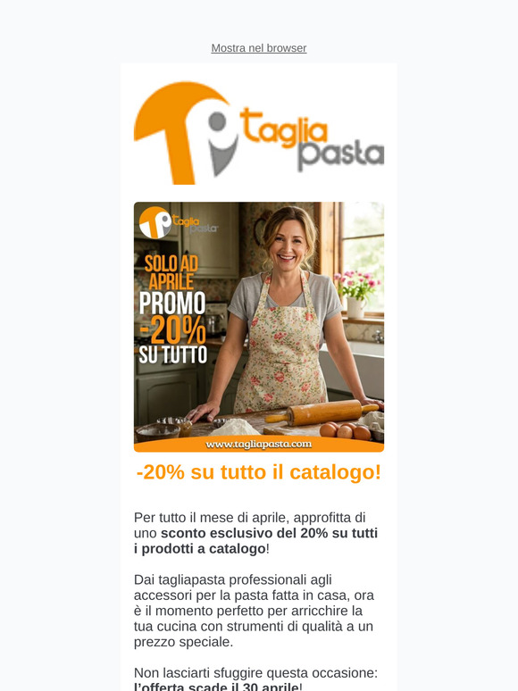 Aprile da non perdere: -20% su tutto il catalogo!