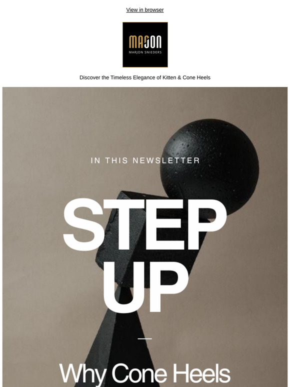 Kitten Heels & Cone Heels! Rising Higher, Staying Grounded