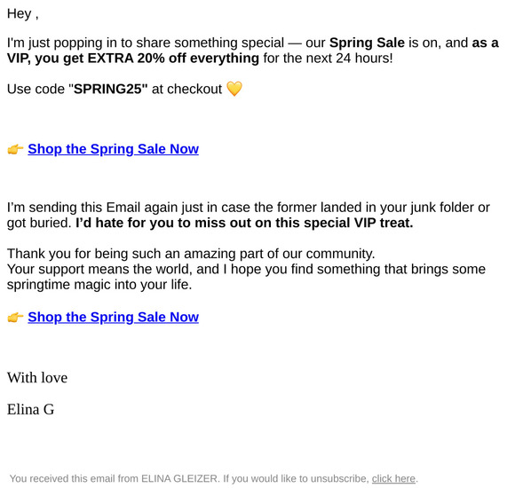 Hey , Your VIP Spring sale is here