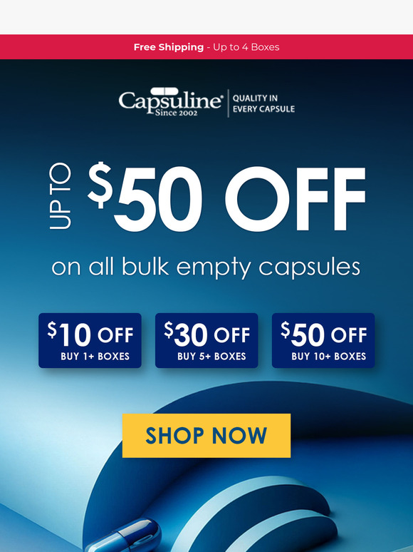 📦 Bulk Savings Alert: Up to $50 Off Your Capsule Orders!