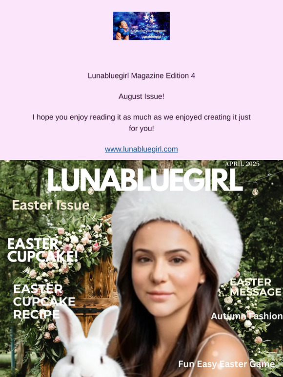 Your Lunabluegirl April Issue is Here!