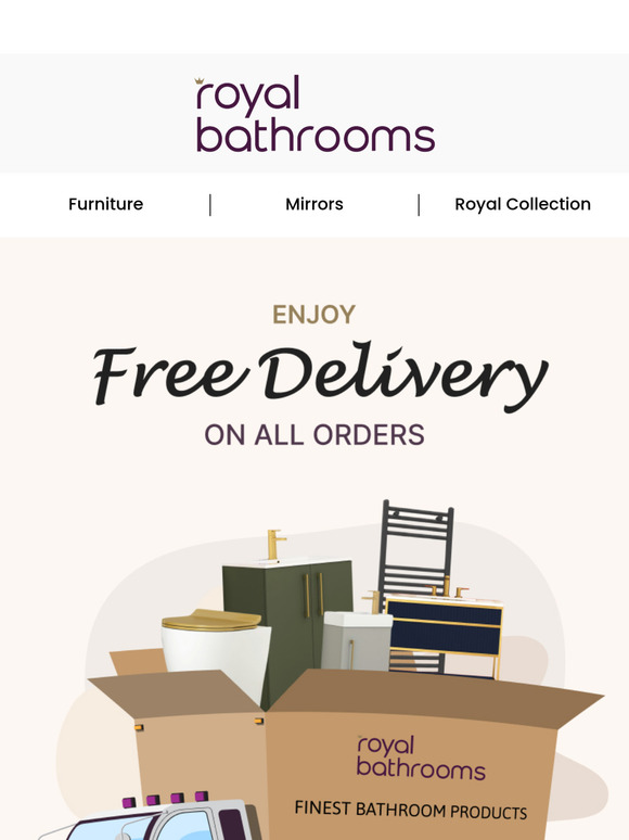 🚛✨ Free Delivery on All Orders – No Minimum Spend at Royal Bathrooms!
