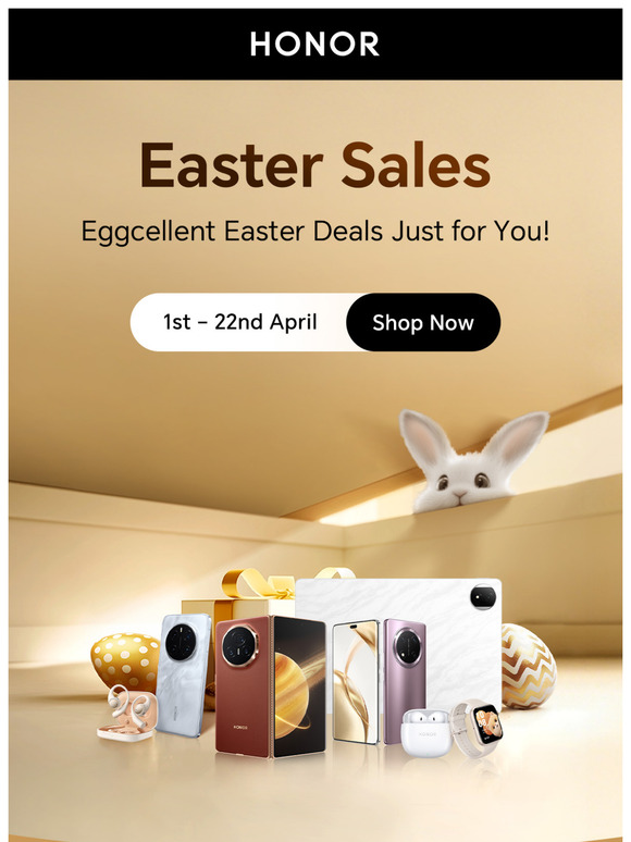 HONOR's Easter Egg-stravaganza: Crack Open Savings!