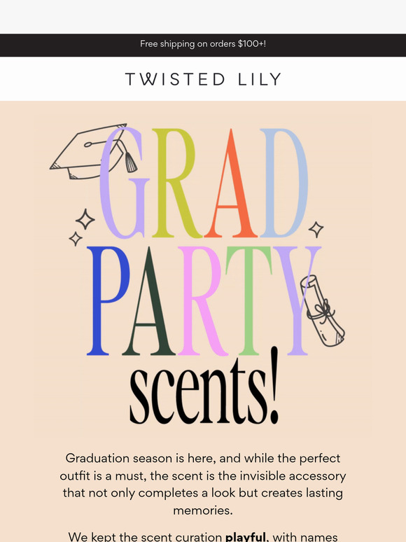 A SCENT FOR THE GRAD PARTY