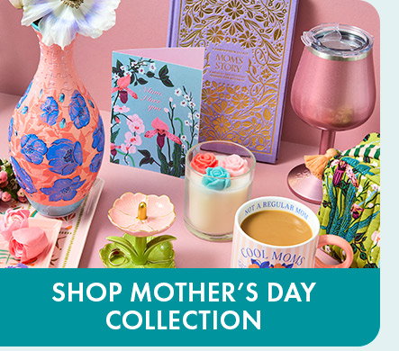 Mothers Day Collection