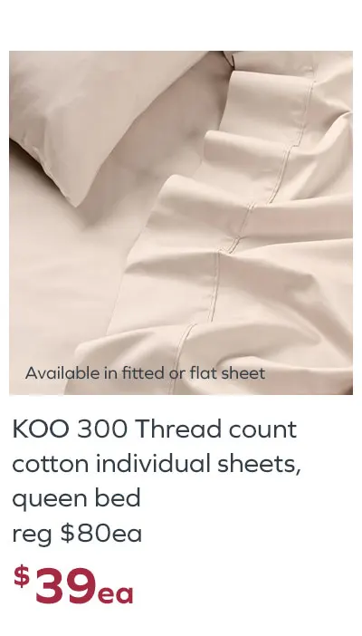 $39ea KOO 300 Thread Count Cotton Individual Sheets