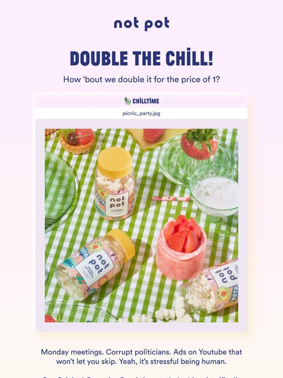 Your Chill Duo Is Here
