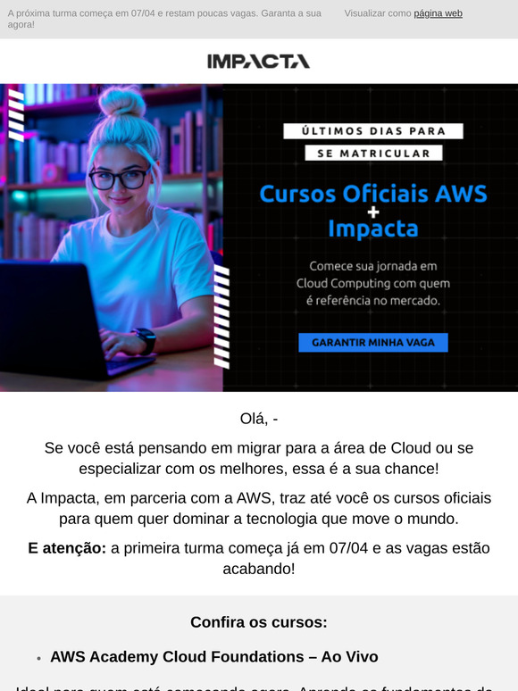 —, últimas chamada para os cursos de AWS Cloud!
